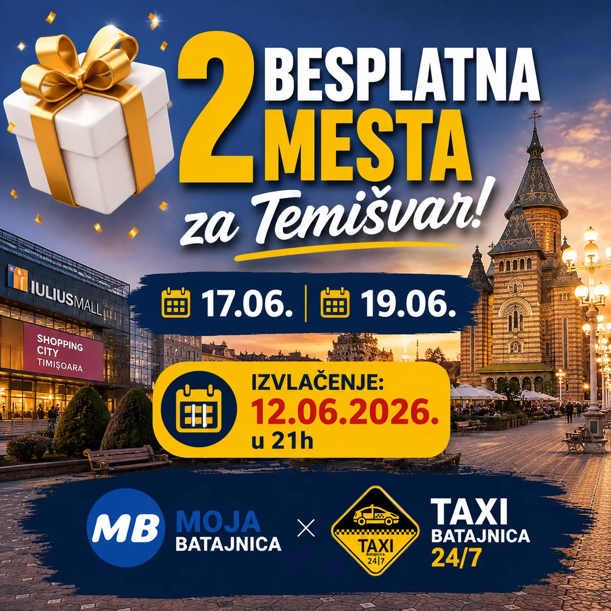 Moja Batajnica i Taxi Batajnica poklanjaju 2 besplatna mesta za Temišvar!